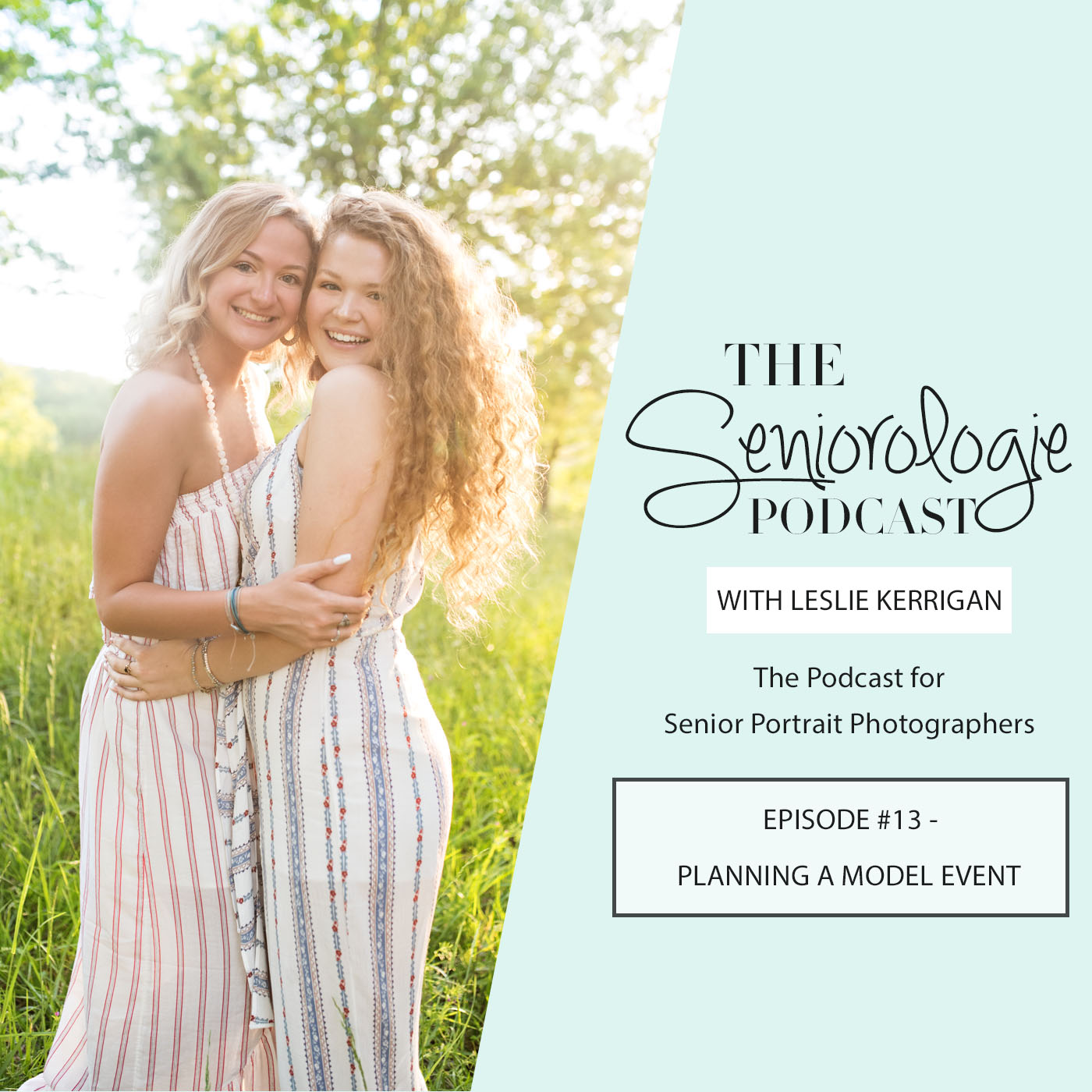 Tips for planning a model event for your senior spokesmodel team on Episode 13 of the Seniorologie podcast for senior portrait photographers