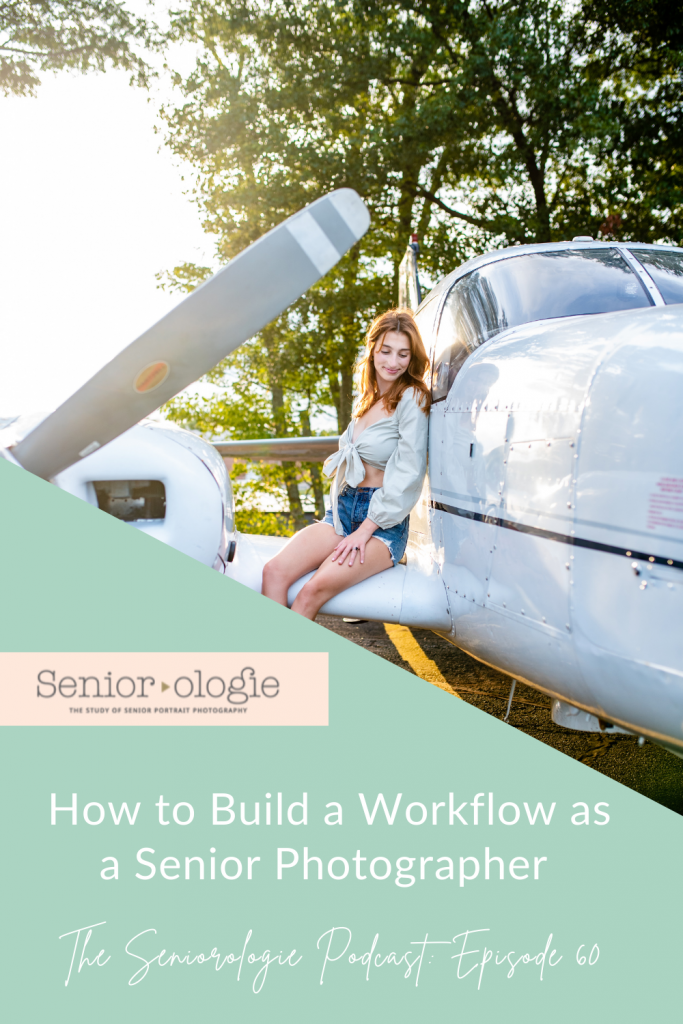 Booking Workflow for Senior Portrait Photographers: tips on the Seniorologie Podcast to help senior portrait photographers build a workflow for their leads