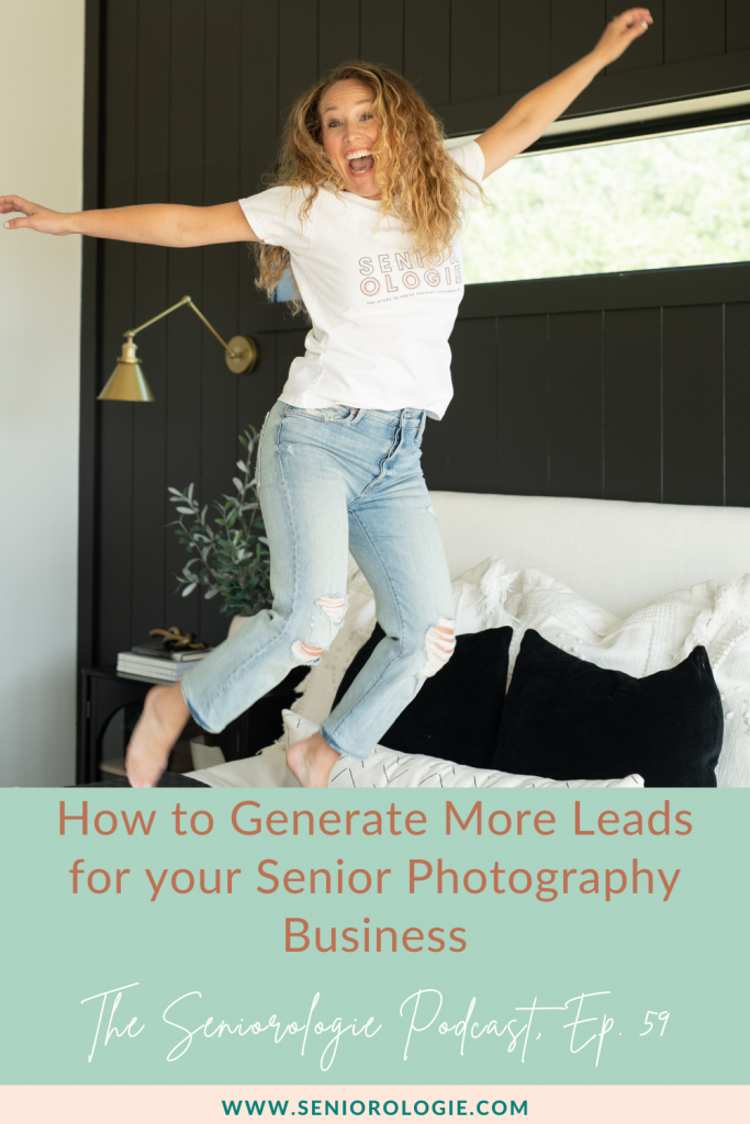 how to generate more leads as a senior photographer 