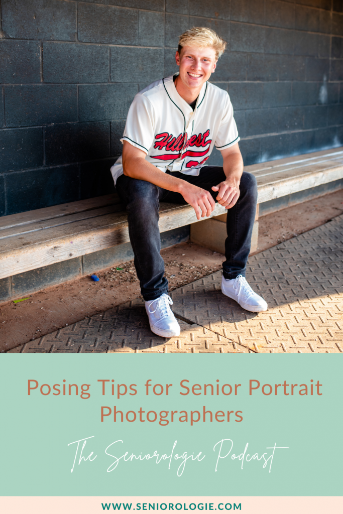 Posing Tips for Senior Portrait Photographers from senior portrait photographer Leslie Kerrigan on the Seniorologie Podcast