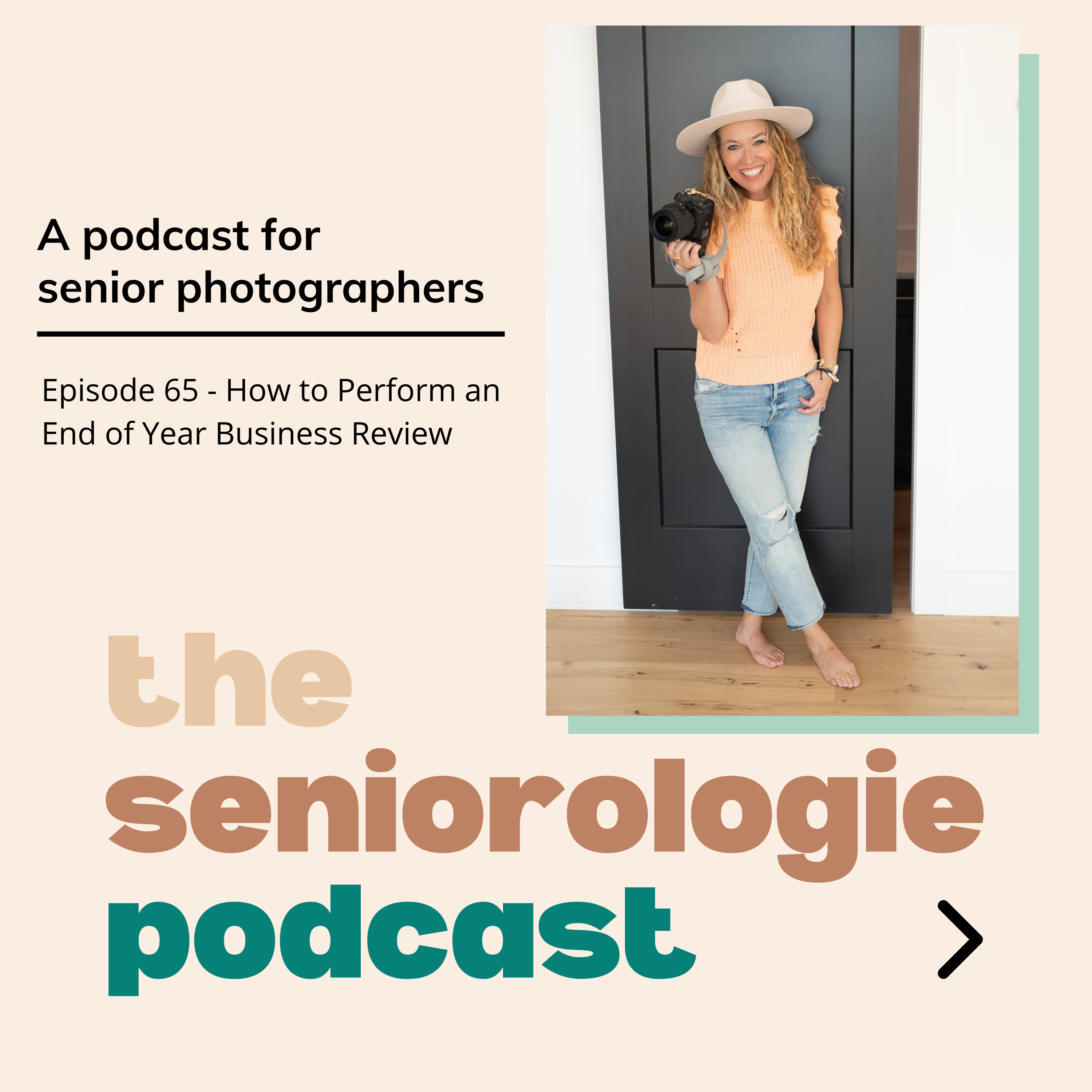 podcast for high school senior photographers on how to perform end of year review