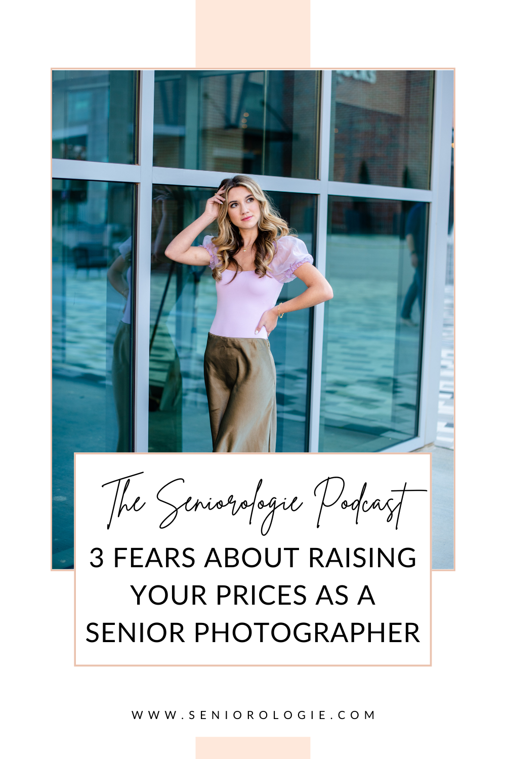 Common Fears About Raising Your Prices as a Senior Photographer: Episode 73 on the Seniorologie Podcast hosted by Leslie Kerrigan